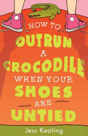 How_to_outrun_a_crocodile_when_your_shoes_are_untied
